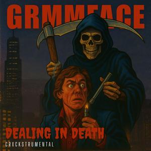 Dealing in Death