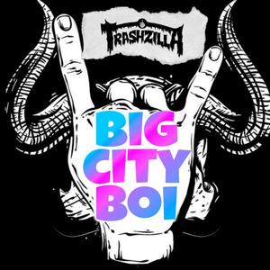 Bigcityboi (Explicit)