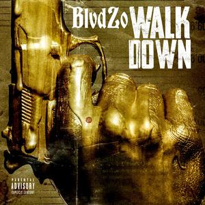 Walk Down (Explicit)