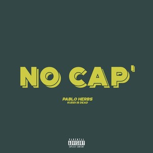 NO CAP (Explicit)