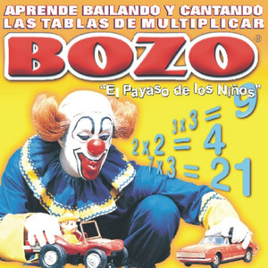 Aprende Bailando Y Cantando Las Tablas De Multiplicar - Bozo "El Payaso De Los Niños"