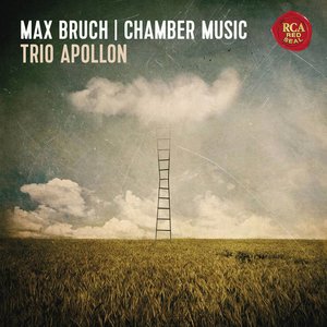 Max Bruch: Chamber Music (马克斯布鲁赫：室内乐)