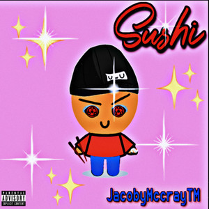 Sushi (Explicit)