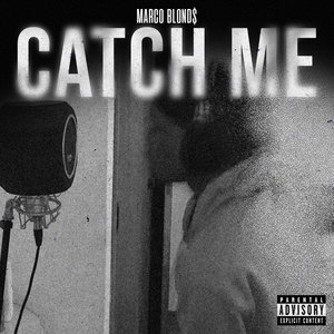 Catch Me (Explicit)