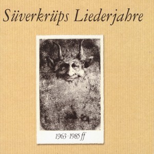 Süverkrüps Liederjahre (1963-1985) (Live)