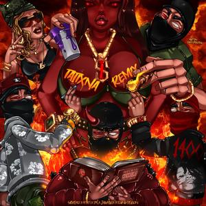 Tatixna rmx (feat. Subzero, DK, R1R1 & Jhavhi M) (Explicit)