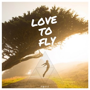 LOVE TO FLY