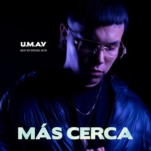 Mas Cerca (Explicit)