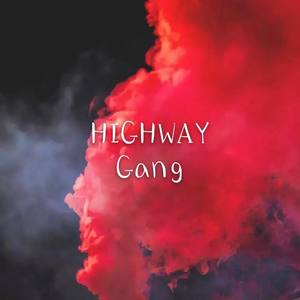HIGHWAY GANG