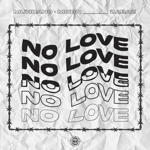 No Love (Explicit)