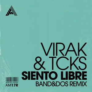 Siento Libre (Band&Dos Remix)
