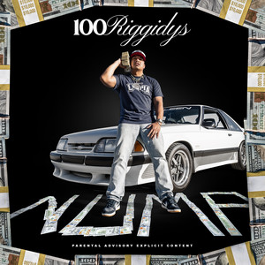 100 Riggidys (Explicit)