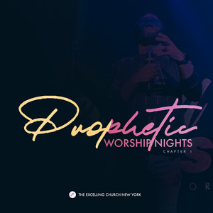 Prophetic Worship Nights - Chapter 1