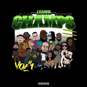 League Champs, Vol. 1 (Explicit)