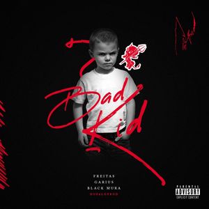Bad KiD (Explicit)