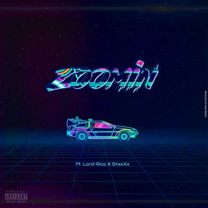 Zoomin'(feat. Lord Rico & Staxx) (Explicit)