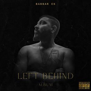 LEFT BEHIND (Explicit)