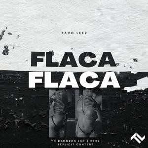 Flaca (Explicit)