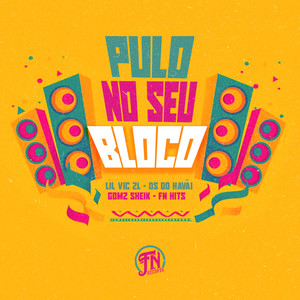 Pulo no Seu Bloco (Explicit)