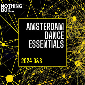 Nothing But... Amsterdam Dance Essentials 2024 Drum & Bass