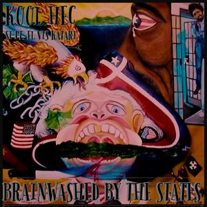 Brainwashed by the States (feat. ElVis Katari) (Explicit)
