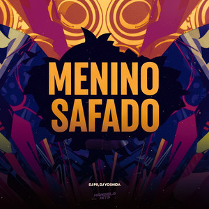 Menino Safado (Explicit)