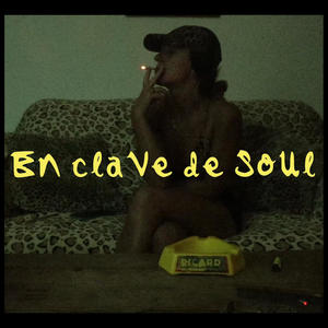 En Clave de Soul (Explicit)