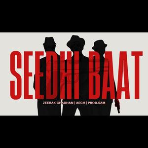 SEEDHI BAAT (Explicit)