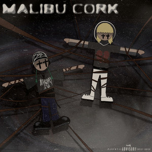 MALIBU CORK (feat. SOH EMPTY) [Explicit]