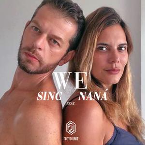 We (feat. NANÁ) (Original Mix)