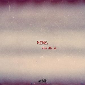 Mine (Explicit)