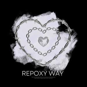 Repoxy Way (Explicit)