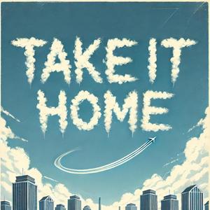 TAKE IT HOME (feat. BUNDY) [Explicit]