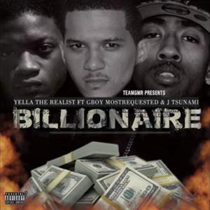 Billionaire (feat. Gboy MostRequested & J. Tsunami) [Explicit]