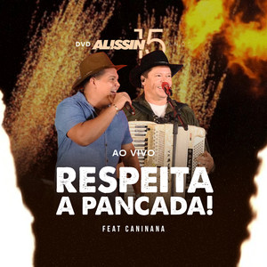 Respeita a Pancada (feat. Caninana) (Ao Vivo)