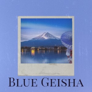 Blue Geisha