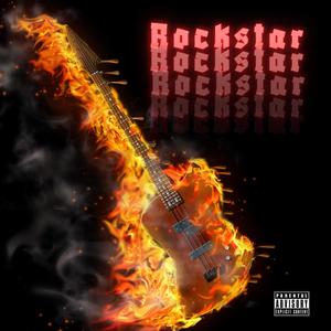 Rockstar (feat. DamesNotDead & N-A Fortnight) (Explicit)