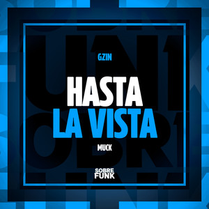 HASTA LA VISTA (Explicit)