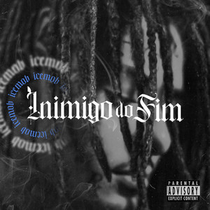 Inimigo do Fim (Explicit)