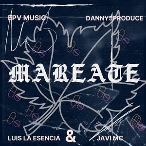 Mareate (feat. JAVI MC)