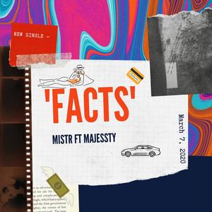 Facts(feat. Majessty)