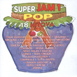 Super Pop Jam 1, 18 Hitova