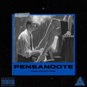 Pensandote (feat. RodrigoMG, Juan Lop, Prince J RB & Pacheco Wo)