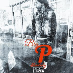 Big P (Explicit)