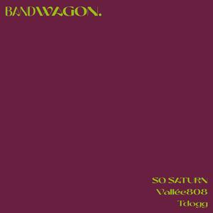 BANDWAGON (Explicit)