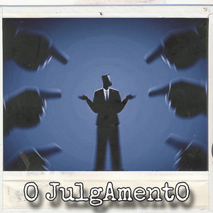 O JulgAmento (Explicit)