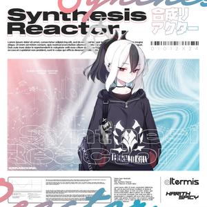 Synthesis Reactor (feat. Harith Spicy)