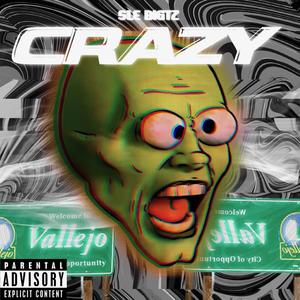 Crazy (Explicit)