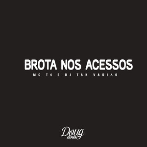 Brota nos Acessos (Explicit)