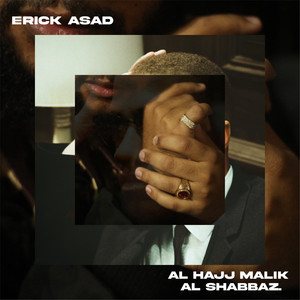 Al Hajj Malik Al Shabbaz (Explicit)